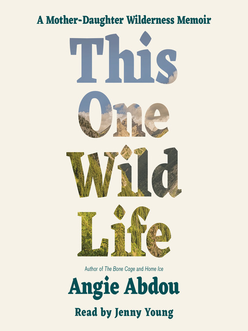 Title details for This One Wild Life by Angie Abdou - Wait list